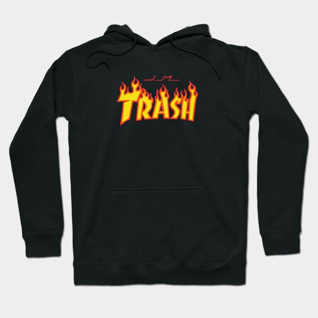 I'm Trash Hoodie by JessicaMarieH